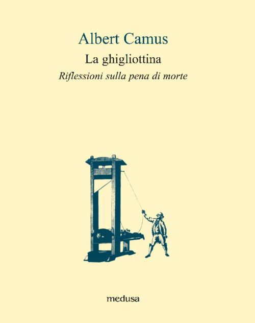 La Ghigliottina Albert Camus